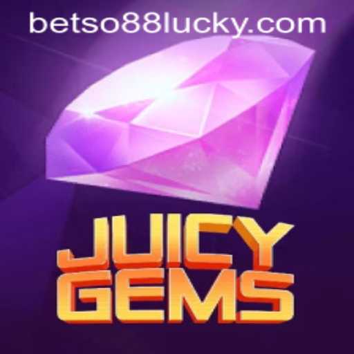 A Comprehensive Guide to JuicyGems and the Betso88 Login System